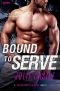 [Dangerous Liaisons 01] • Bound to Serve (Dangerous Liaisons #1)